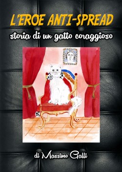 L'EROE ANTI SPREAD (E-book)
